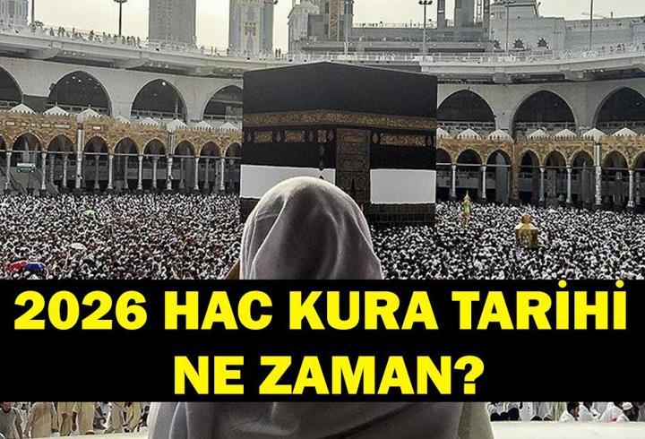 HAC KURASI NE ZAMAN? 2026 Hac kuraları ne zaman çekilecek?